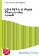 2003 FIFA U-17 World Championship squads, Jesse Russell,Ronald Cohn 