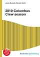 2010 Columbus Crew season, Jesse Russell,Ronald Cohn 