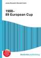 1988–89 European Cup, Jesse Russell,Ronald Cohn 