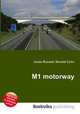 M1 motorway, Jesse Russell,Ronald Cohn 