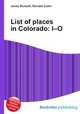 List of places in Colorado: I–O, Jesse Russell,Ronald Cohn 