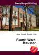Fourth Ward, Houston, Jesse Russell,Ronald Cohn 