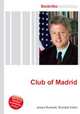 Club of Madrid, Jesse Russell,Ronald Cohn 
