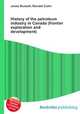 History of the petroleum industry in Canada (frontier exploration and development), Jesse Russell,Ronald Cohn 