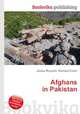 Afghans in Pakistan, Jesse Russell,Ronald Cohn 