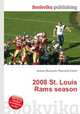 2008 St. Louis Rams season, Jesse Russell,Ronald Cohn 