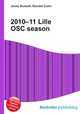 2010–11 Lille OSC season, Jesse Russell,Ronald Cohn 