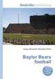 Baylor Bears football, Jesse Russell,Ronald Cohn 