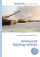 Armoured fighting vehicle, Jesse Russell,Ronald Cohn 