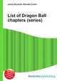 List of Dragon Ball chapters (series), Jesse Russell,Ronald Cohn 