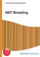 NXT Wrestling, Jesse Russell,Ronald Cohn 