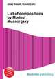 List of compositions by Modest Mussorgsky, Jesse Russell,Ronald Cohn 