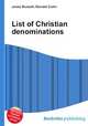 List of Christian denominations, Jesse Russell,Ronald Cohn 
