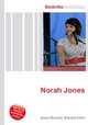 Norah Jones, Jesse Russell,Ronald Cohn 