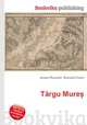 Targu Mure?, Jesse Russell,Ronald Cohn 