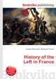 History of the Left in France, Jesse Russell,Ronald Cohn 