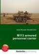 M113 armored personnel carrier, Jesse Russell,Ronald Cohn 