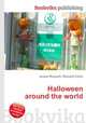 Halloween around the world, Jesse Russell,Ronald Cohn 