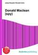 Donald Maclean (spy), Jesse Russell,Ronald Cohn 