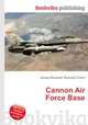 Cannon Air Force Base, Jesse Russell,Ronald Cohn 