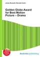 Golden Globe Award for Best Motion Picture – Drama, Jesse Russell,Ronald Cohn 