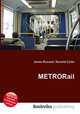 METRORail, Jesse Russell,Ronald Cohn 