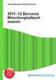 2011–12 Borussia Monchengladbach season, Jesse Russell,Ronald Cohn 