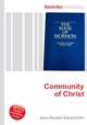 Community of Christ, Jesse Russell,Ronald Cohn 
