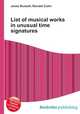 List of musical works in unusual time signatures, Jesse Russell,Ronald Cohn 