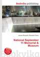 National September 11 Memorial & Museum, Jesse Russell,Ronald Cohn 
