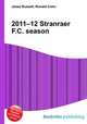 2011–12 Stranraer F.C. season, Jesse Russell,Ronald Cohn 