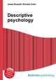 Descriptive psychology, Jesse Russell,Ronald Cohn 