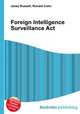 Foreign Intelligence Surveillance Act, Jesse Russell,Ronald Cohn 