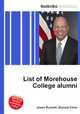 List of Morehouse College alumni, Jesse Russell,Ronald Cohn 
