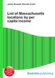 List of Massachusetts locations by per capita income, Jesse Russell,Ronald Cohn 