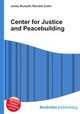 Center for Justice and Peacebuilding, Jesse Russell,Ronald Cohn 