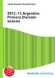 2012–13 Argentine Primera Division season, Jesse Russell,Ronald Cohn 