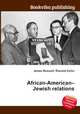 African-American–Jewish relations, Jesse Russell,Ronald Cohn 