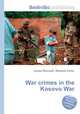 War crimes in the Kosovo War, Jesse Russell,Ronald Cohn 