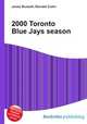 2000 Toronto Blue Jays season, Jesse Russell,Ronald Cohn 