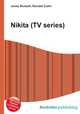 Nikita (TV series), Jesse Russell,Ronald Cohn 