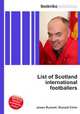 List of Scotland international footballers, Jesse Russell,Ronald Cohn 