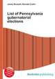 List of Pennsylvania gubernatorial elections, Jesse Russell,Ronald Cohn 