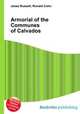 Armorial of the Communes of Calvados, Jesse Russell,Ronald Cohn 