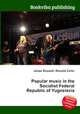 Popular music in the Socialist Federal Republic of Yugoslavia, Jesse Russell,Ronald Cohn 