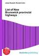 List of New Brunswick provincial highways, Jesse Russell,Ronald Cohn 