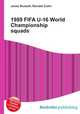 1989 FIFA U-16 World Championship squads, Jesse Russell,Ronald Cohn 