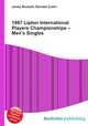 1987 Lipton International Players Championships – Men