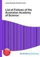 List of Fellows of the Australian Academy of Science, Jesse Russell,Ronald Cohn 