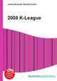 2008 K-League, Jesse Russell,Ronald Cohn 